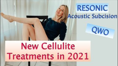 The Latest FDA Approved Non-Surgical Cellulite Treatments