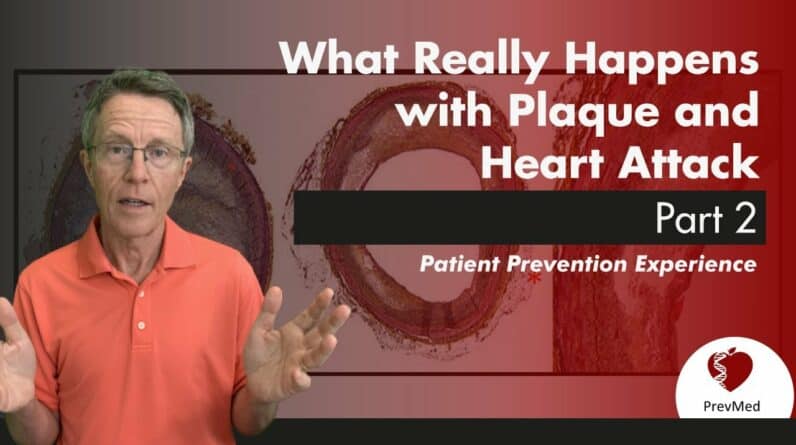 World Class Prevention Part 2: Plaque and Heart Attack - What Really Happens